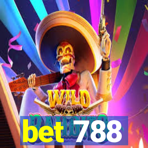 bet 788